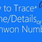 How To Trace Any Mobile Number In India [2 Methods | Cell Inside Name Tracking By Mobile Number