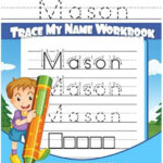 Download | Kindergarten Practice, Preschool Names, Preschool Pertaining To Tracing Name Mason