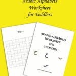 Free Arabic Alphabet Worksheet For Toddlers   Raising Mumeens