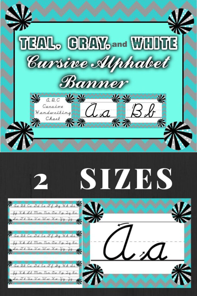 Teal, Gray, And White Cursive Alphabet Banner And Student Teal, Gray, And White Cursive Alphabet Banner And Student