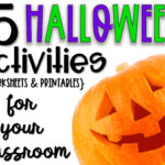 15 Halloween Activities, Worksheets, And Printables For Your