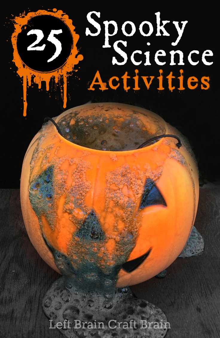 25 Spooky Science Activities For Halloween - Left Brain