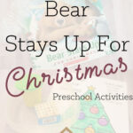 Bear Stays Up For Christmas Activities | Preschool Christmas