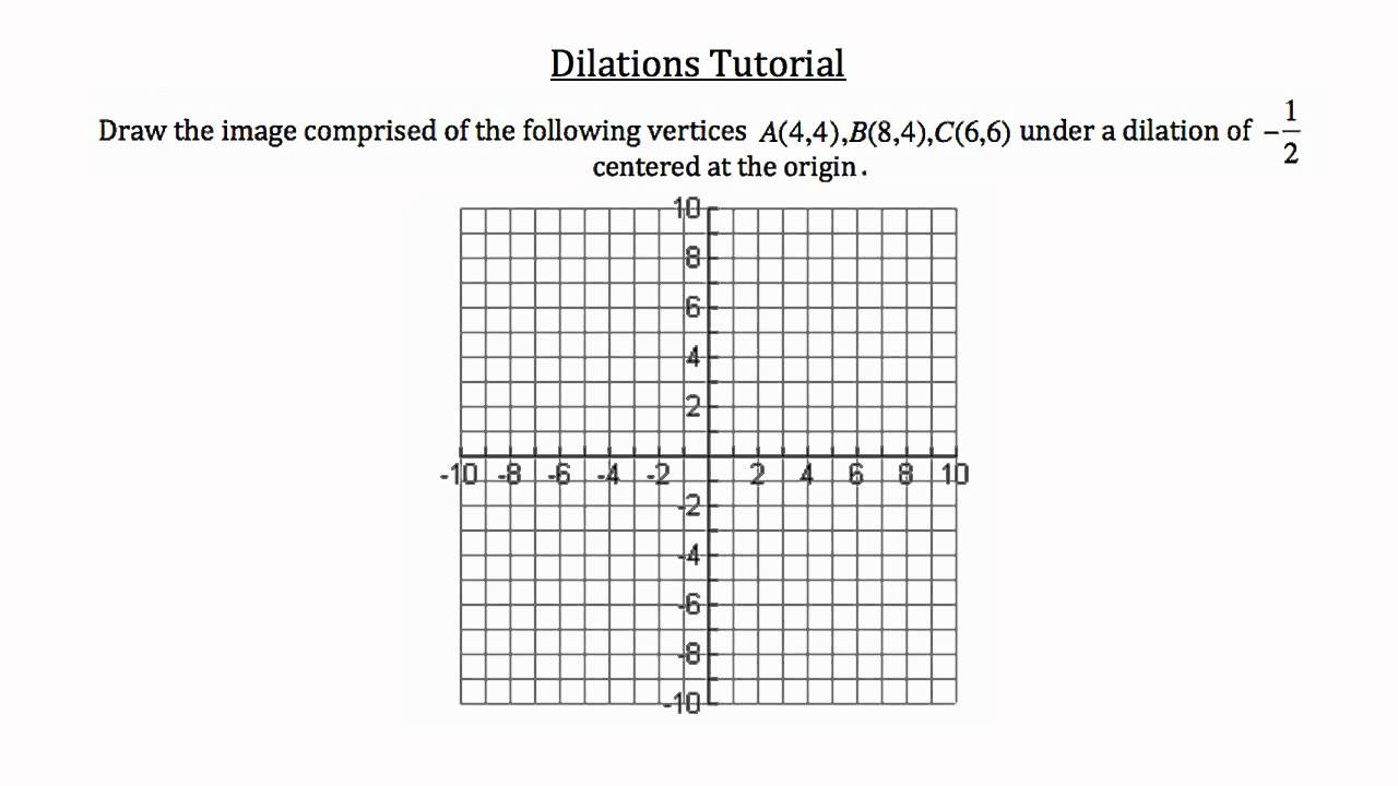 Dilations In Math Solutions Examples Worksheets Games