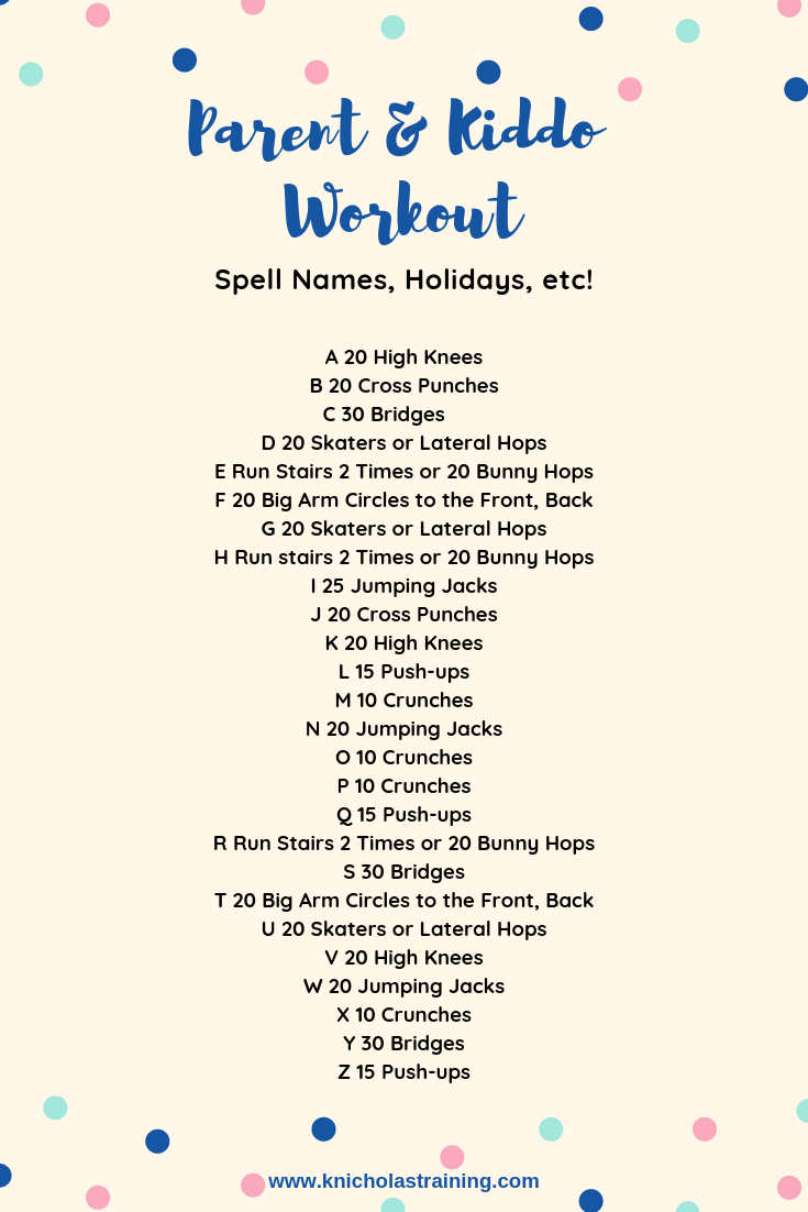 Indoor Workout You Can Do With Your Kids — Karen Nicholas throughout Alphabet Exercises Workout