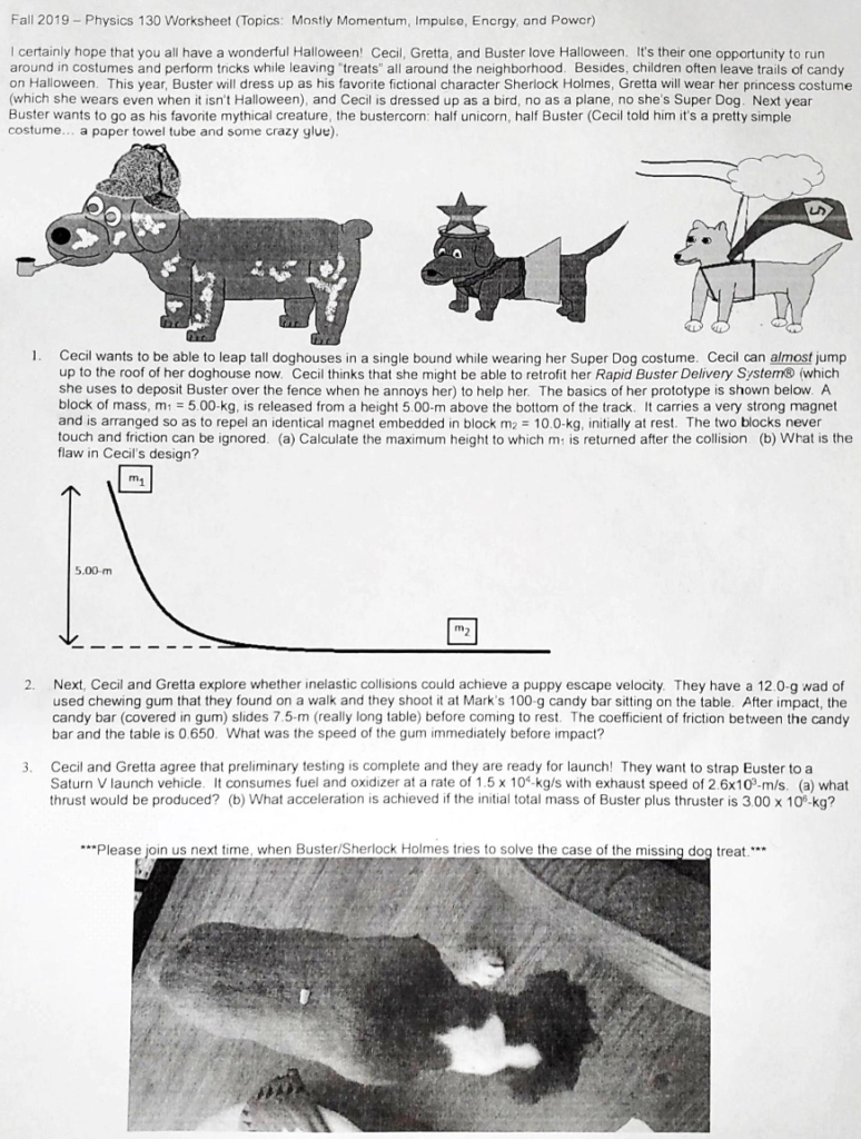 Solved: Fall 2019   Physics 130 Worksheet (Topics: Mostly