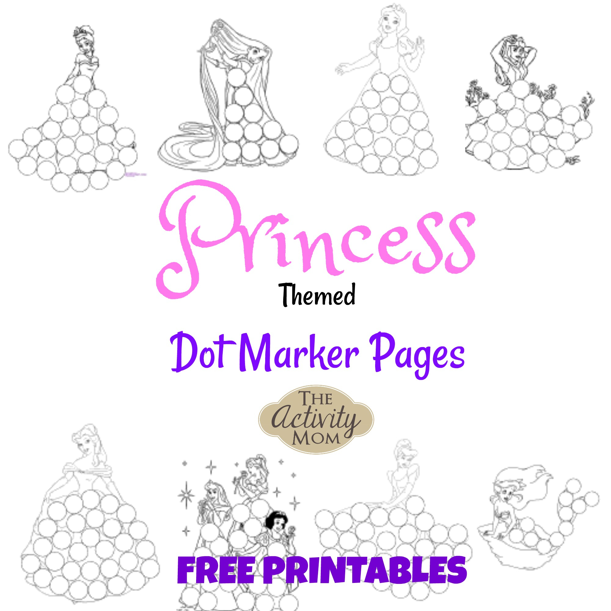 The Activity Mom - Princess Dot Marker Pages (Printable