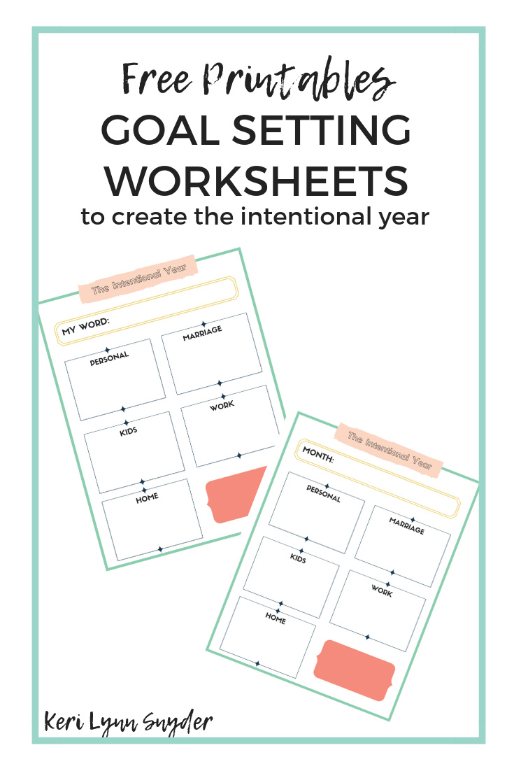 Tips For Setting Goals + Free Worksheets - Keri Lynn Snyder