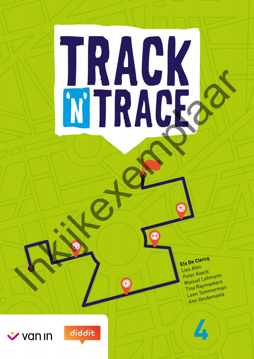 Track &amp;#039;n&amp;#039; Trace 4 - Inkijkexemplaarvan In - Issuu