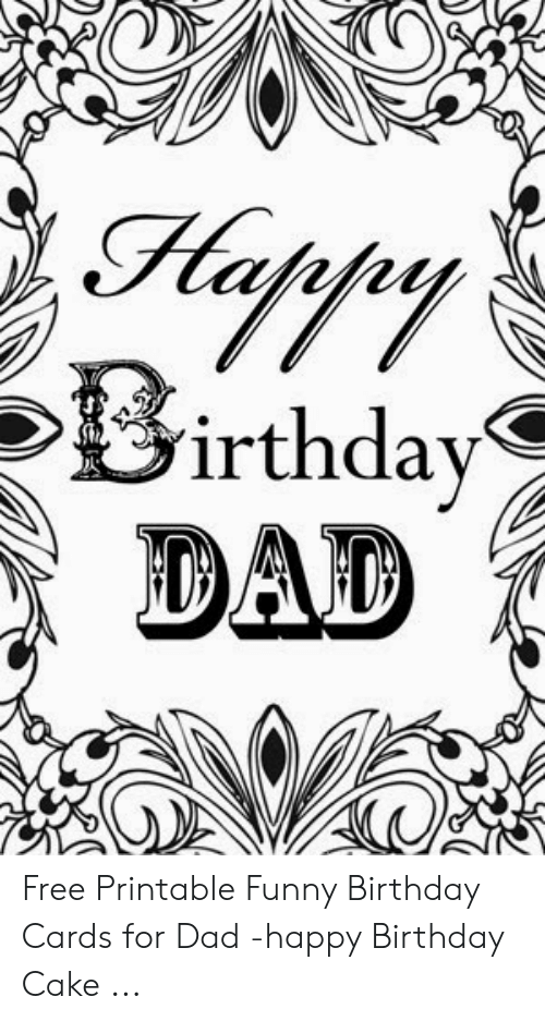 Birthday DAD Free Printable Funny Birthday Cards For Dad 