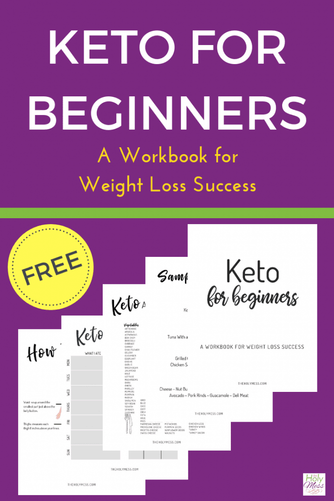 Free Printable Keto For Weight Loss Workbook The Holy Mess