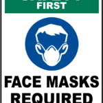 Safety First Face Masks Required Beyond This Point Sign