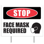 Stop Face Mask Required Double Sided Yard Sign 23x17