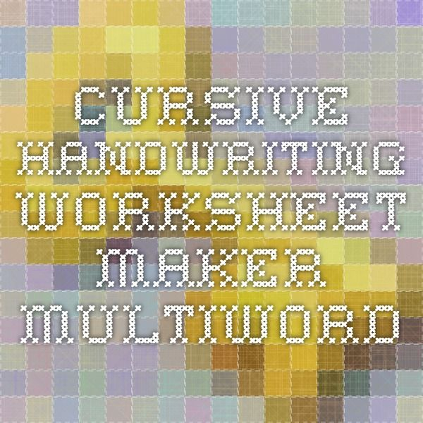 Cursive Handwriting Worksheet Maker Multiword