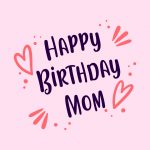 5 Best Printable Birthday Cards For Mom Printablee