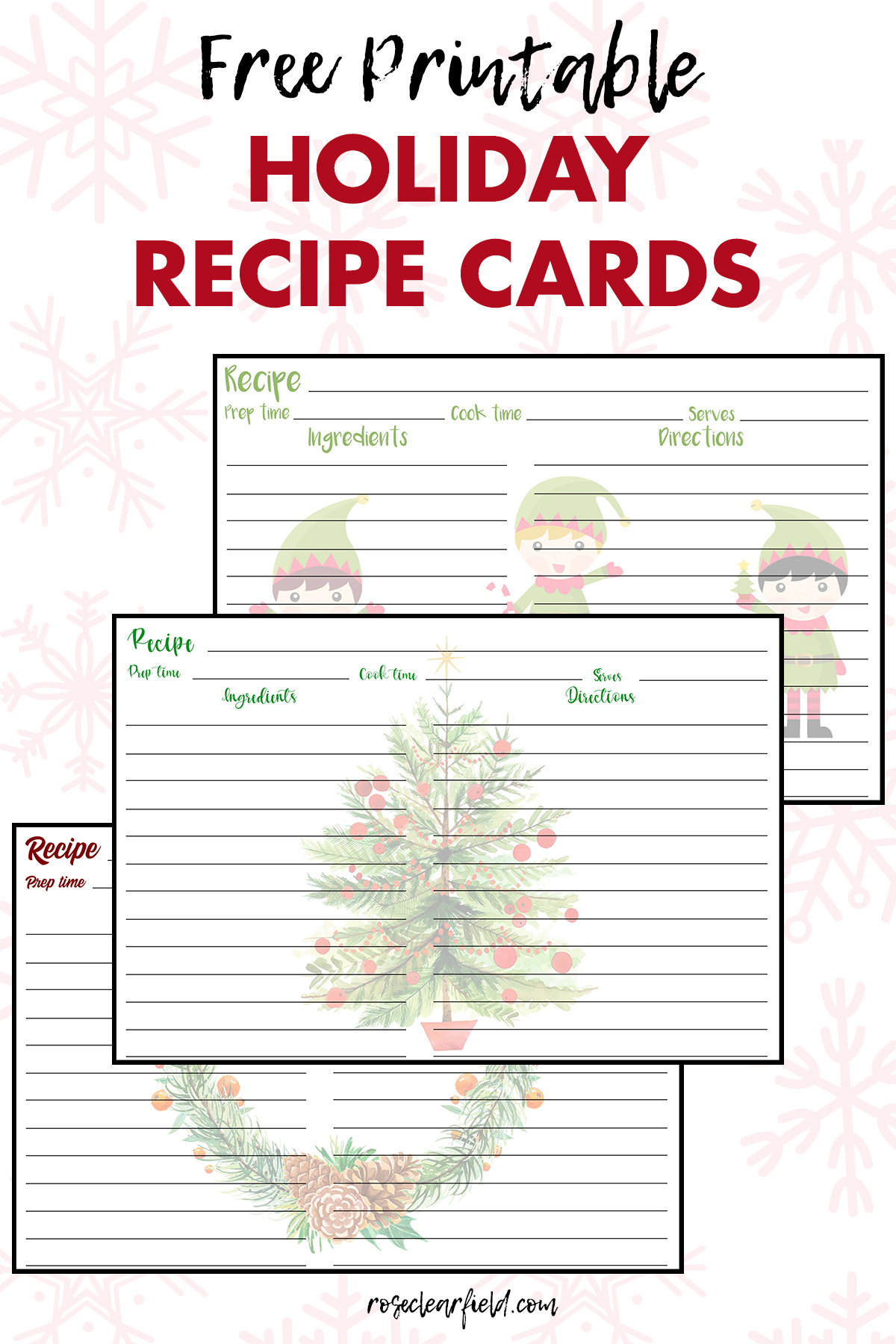 Free Printable Holiday Recipe Cards Rose Clearfield
