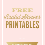 FREE Printables For Bridal Shower Planning