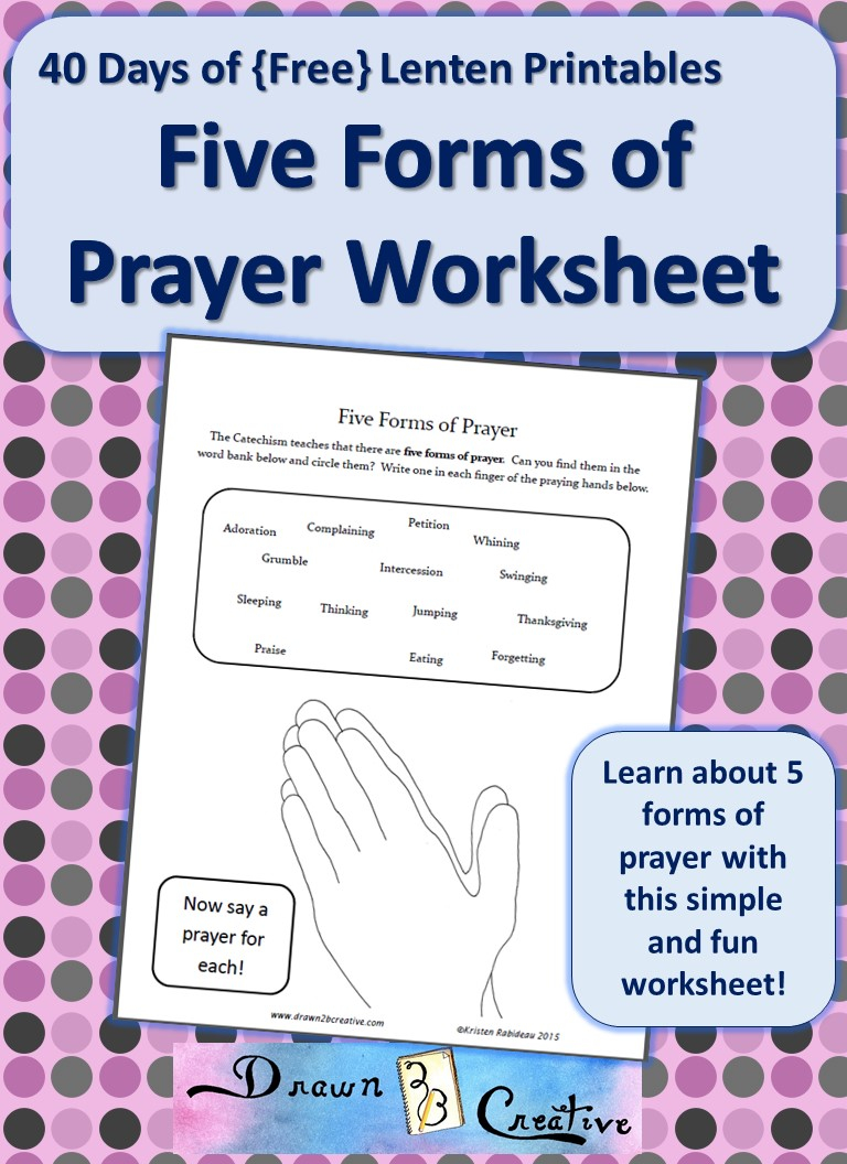 40 Days Of Free Lenten Printables 5 Forms Of Prayer 