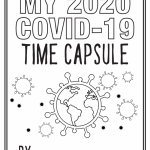 Coronavirus Time Capsules And Ideas For Capturing Memories