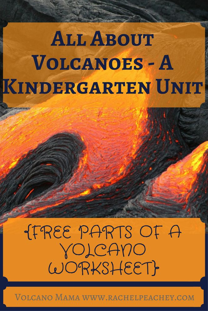 All About Volcanoes A Kindergarten Unit FREE PARTS OF A 