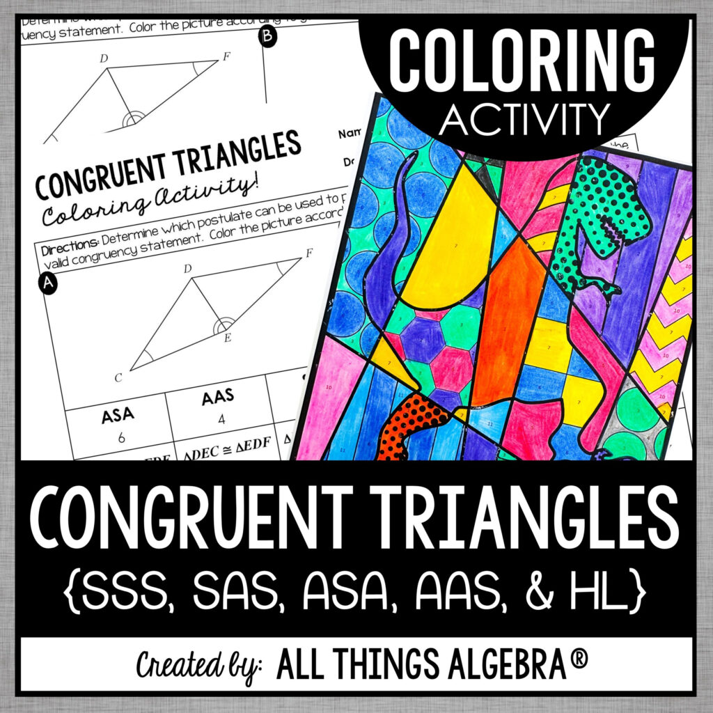 Congruent Triangles SSS SAS ASA AAS HL Coloring Activity All Things Algebra 
