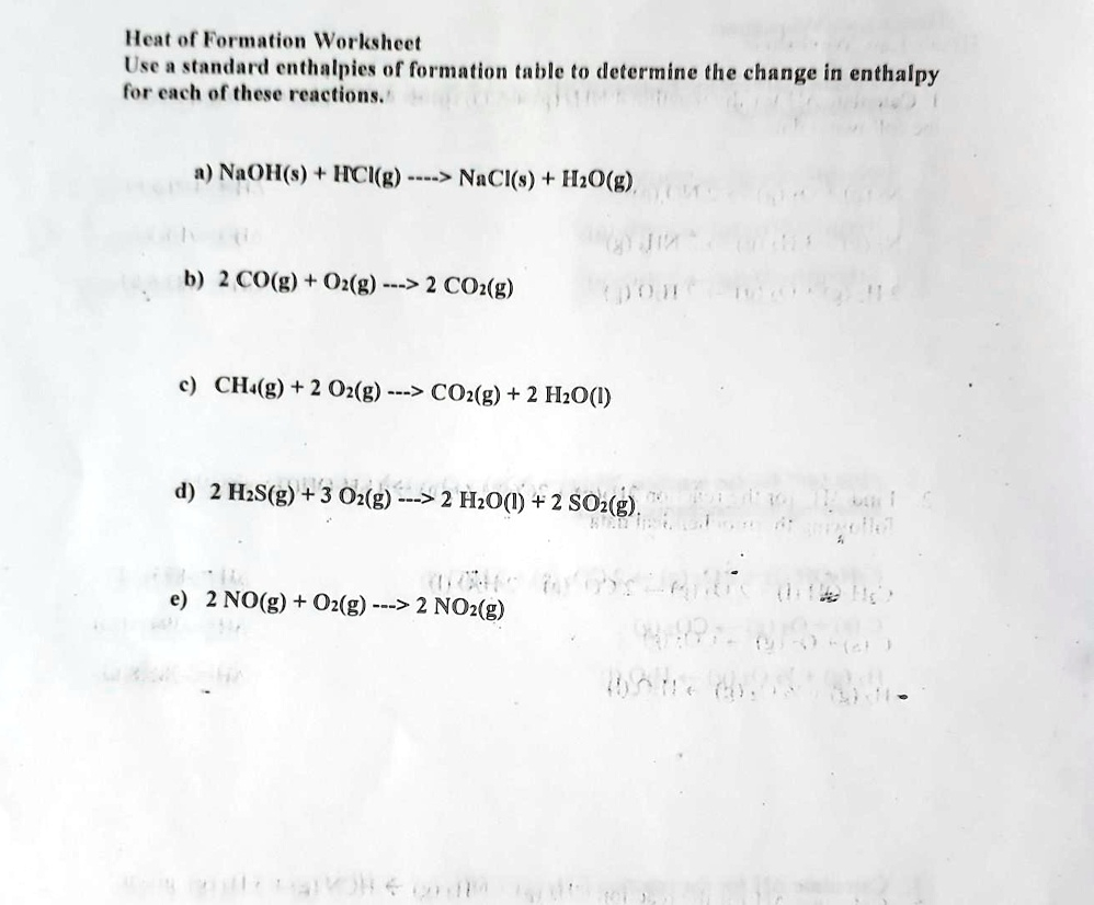 Heat Of Formation Worksheet Use A Standard Enthalpies Of 