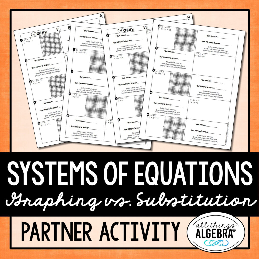 Systems Of Equations Graphing Vs Substitution Partner Activity All Things Algebra Systems Of Equations Graphing Vs Substitution Partner Activity All Things Algebra